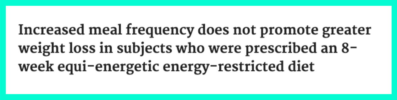 Increased meal frequency does not promote greater weight loss